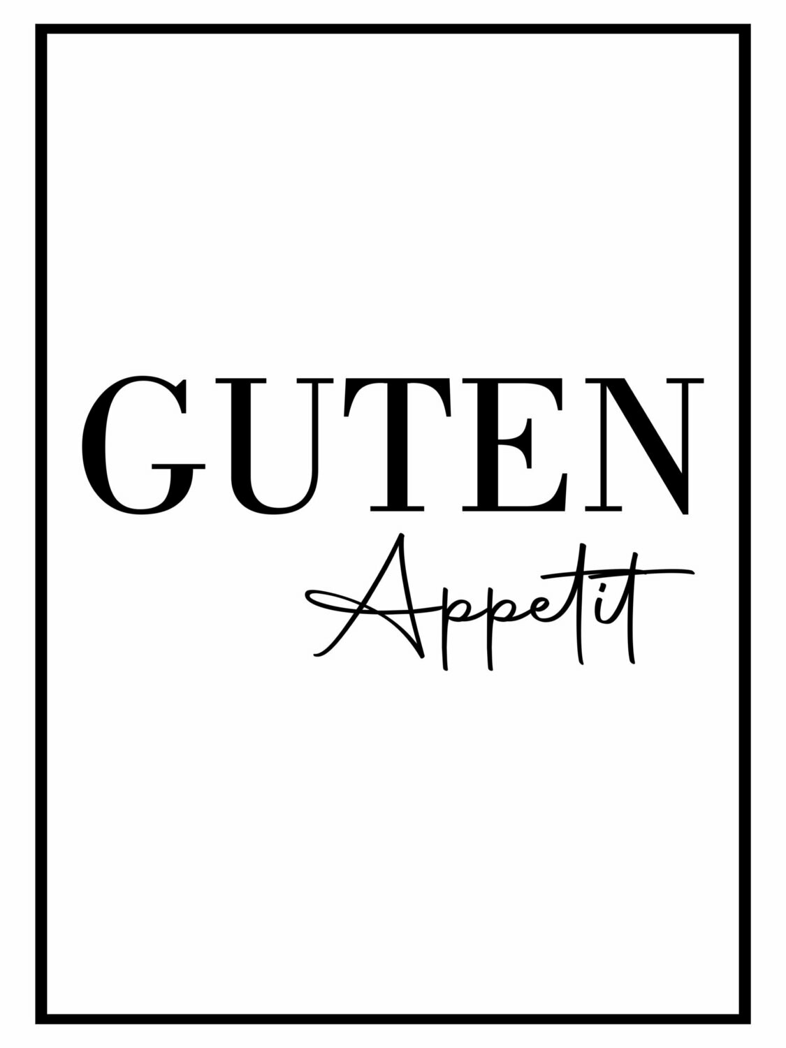 Poster "Guten Appetit", Sprüche Poster, Spruch, Schriftzug