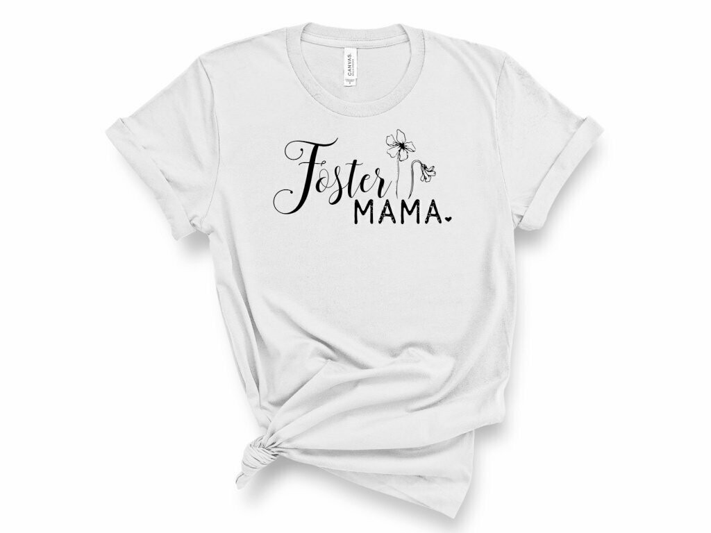 Foster Mama T-Shirt