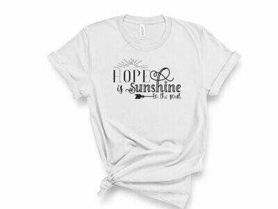 Hope is Sunshine to the Soul T-Shirt
