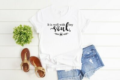 It is Well with My Soul T-Shirt