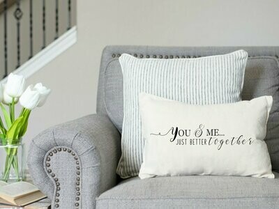 You & Me are Better Together Throw Pillow