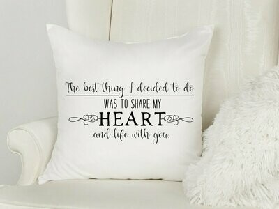 The Best Thing I Decided to Do Throw Pillow