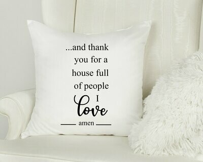 And Thank You for People I Love Throw Pillow