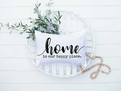 Home is Our Happy Place Pillow