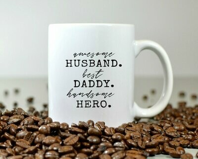 Awesome Husband, Best Daddy, Handsome Hero Mug