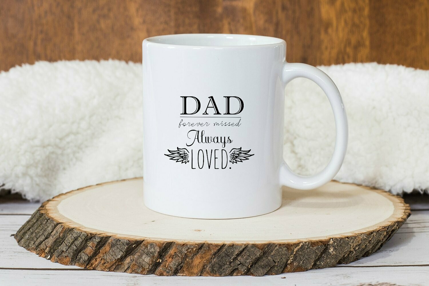 Dad Forever Missed, Always Loved Mug