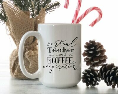 Virtual Teacher in Need of Coffee & Cooperation Mug