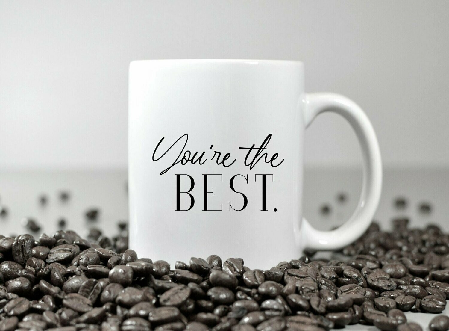 You're the Best Mug