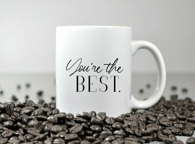 You're the Best Mug