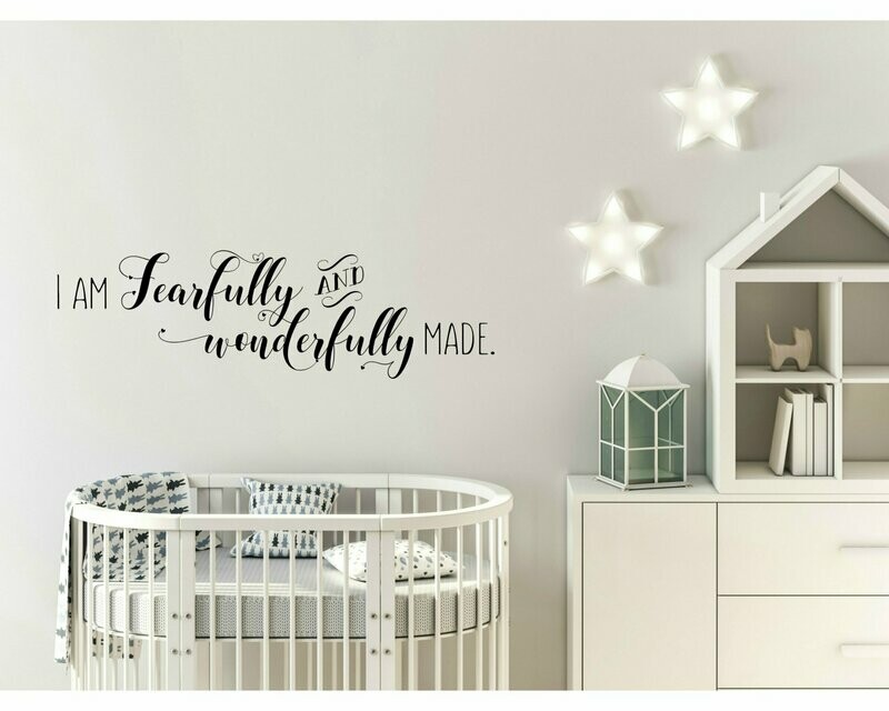 I Am Fearfully & Wonderfully Made Vinyl Wall Decal
