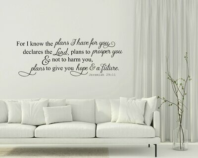 For I Know the Plans I Have for You Vinyl Wall Decal