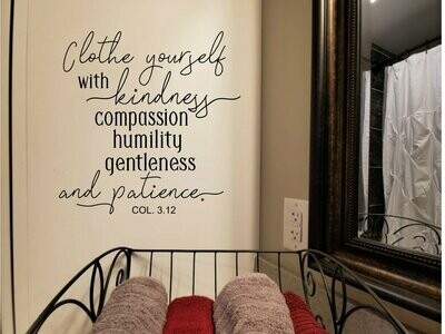 Clothe Yourself With Kindness Wall Decal