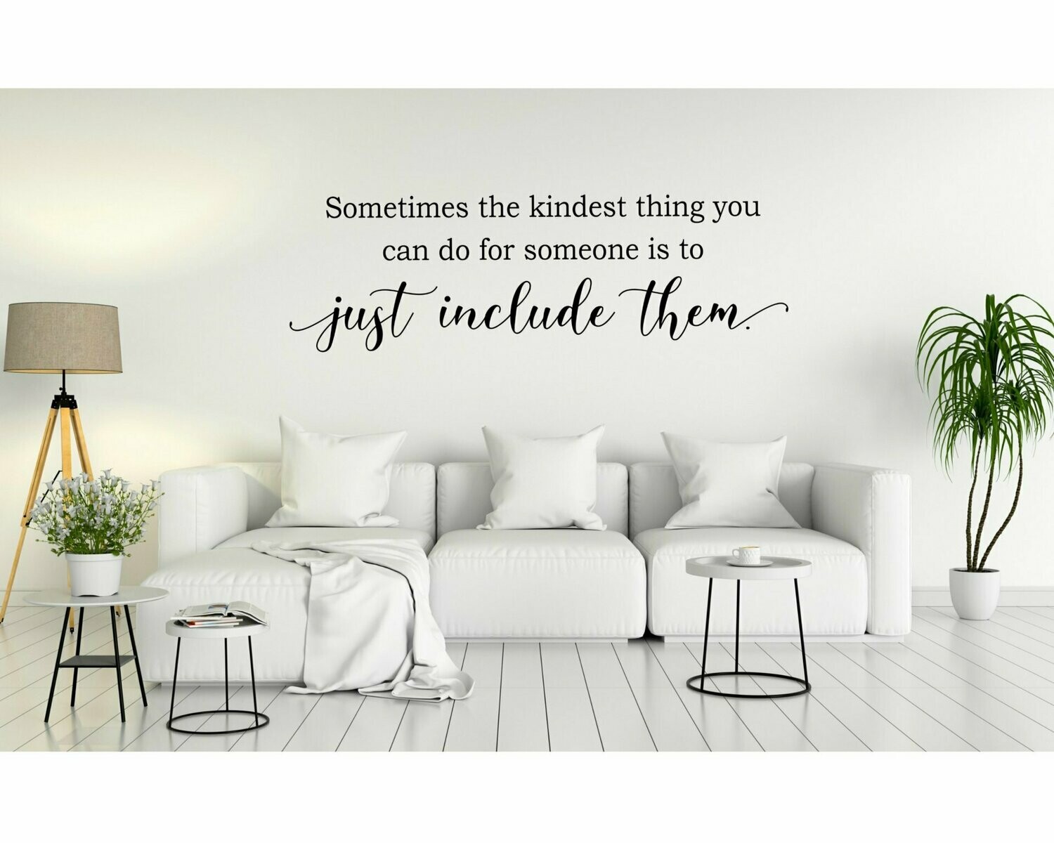 The Kindest Thing You Can Do Vinyl Wall Decal