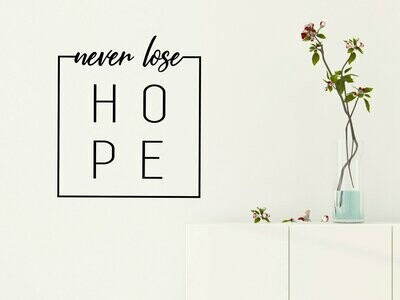 Never Lose Hope Vinyl Wall Decal