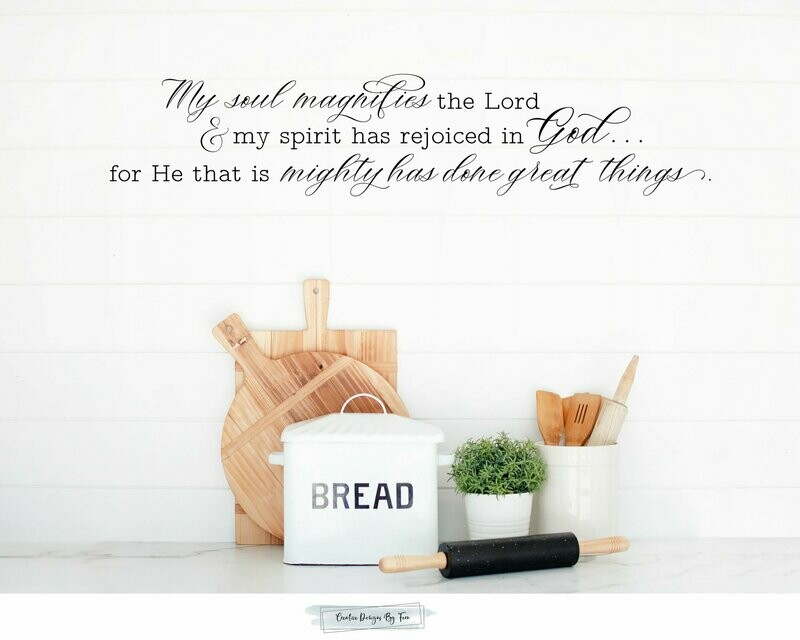 My Soul Magnifies the Lord Vinyl Wall Decal