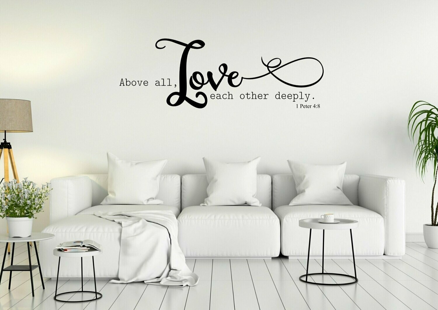 Above All Love Each Other Deeply Vinyl Wall Decal