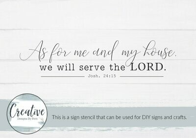 As For Me And My House We Will Serve The Lord Sign Stencil
