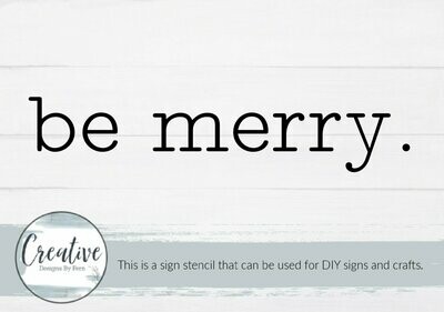 Be Merry Sign Stencil