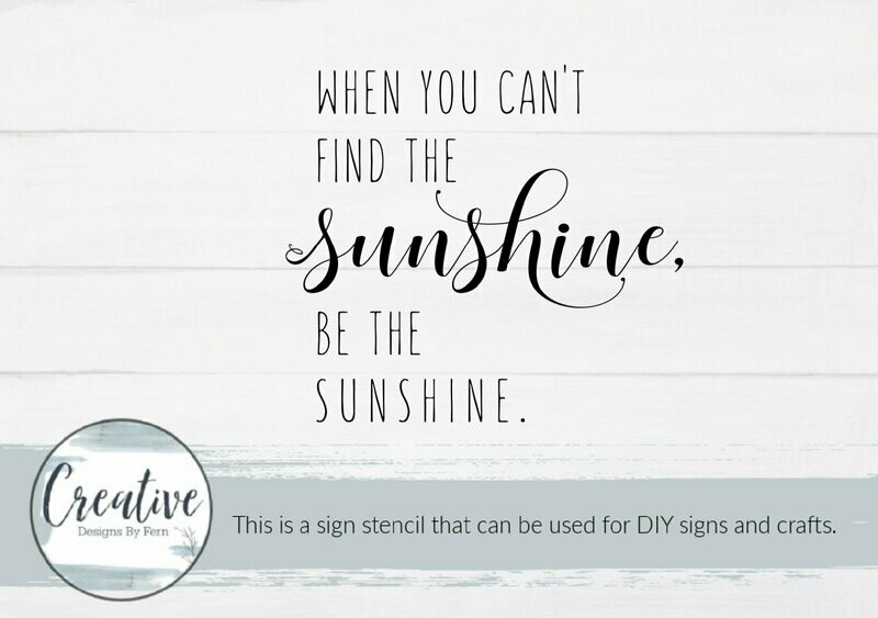 Be the Sunshine Sign Stencil