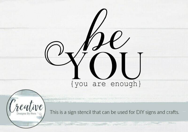 Be You Sign Stencil