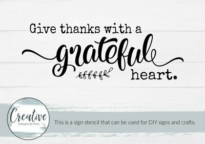 Give Thanks with a Grateful Heart Sign Stencil