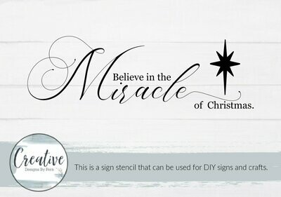 Believe In The Miracle Of Christmas Sign Stencil