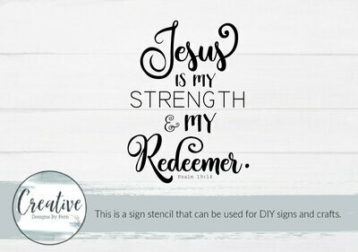 Jesus Is My Strength Sign Stencil