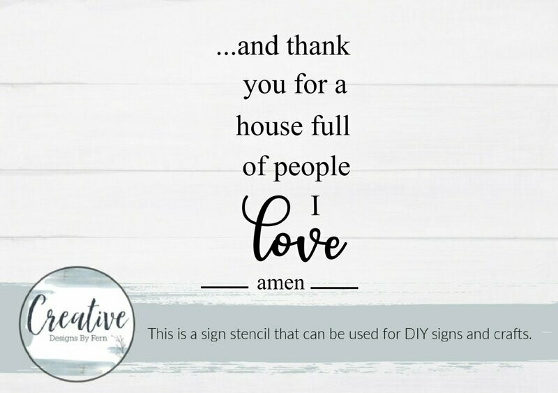 And Thank You For People I Love Sign Stencil