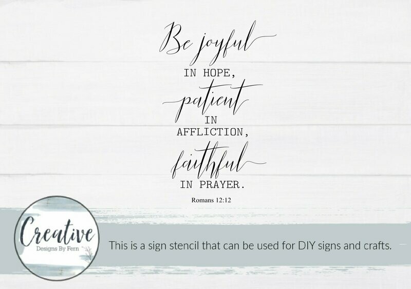 Be Joyful In Hope Sign Stencil