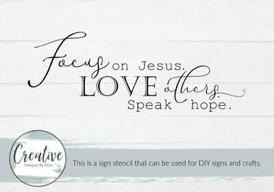Focus On Jesus Sign Stencil