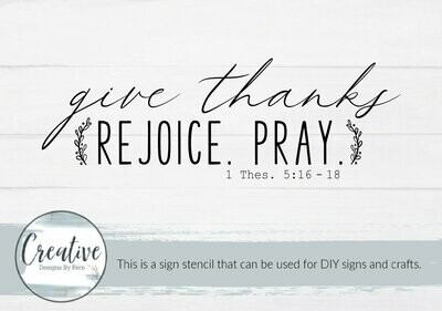 Give Thanks Rejoice Pray Sign Stencil