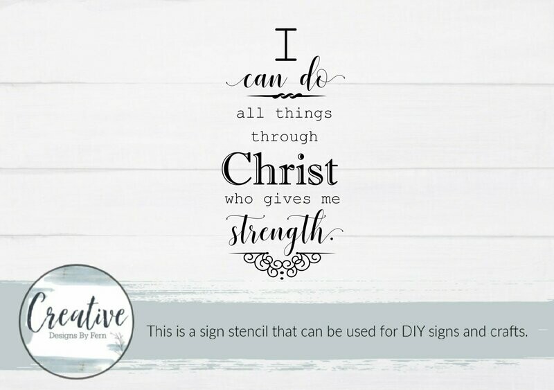 I Can Do All Things Sign Stencil