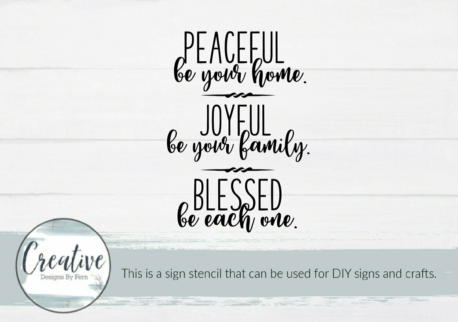 Peaceful Be Your Home Sign Stencil