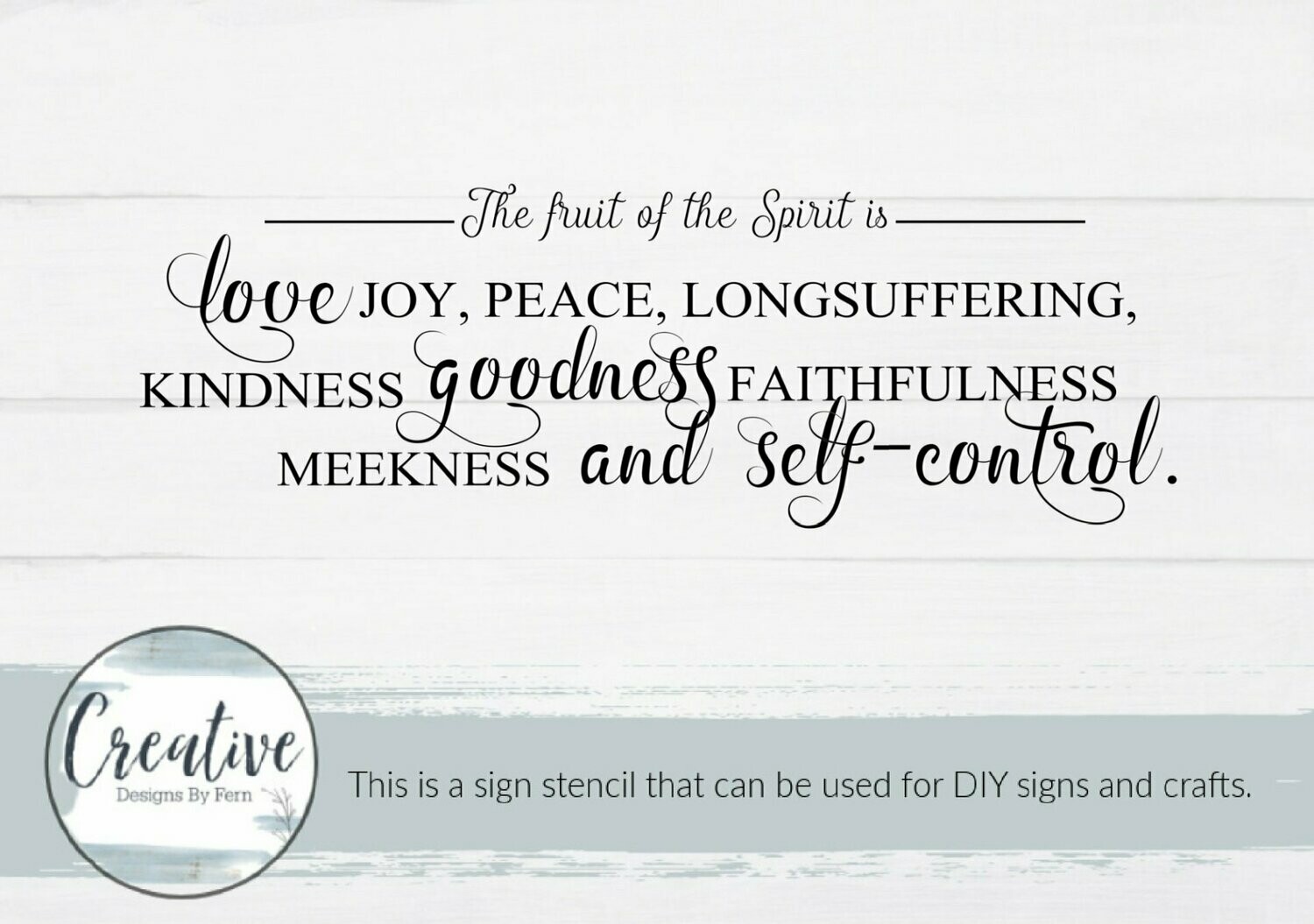 Fruit Of The Spirit Sign Stencil, Stencil or Decal: Sign Stencil, Size: 7" x 21"