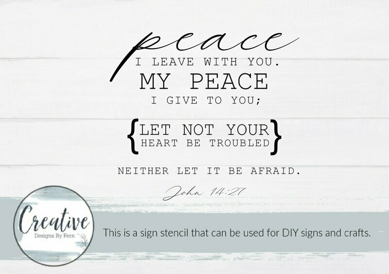 Peace I Leave With You Sign Stencil