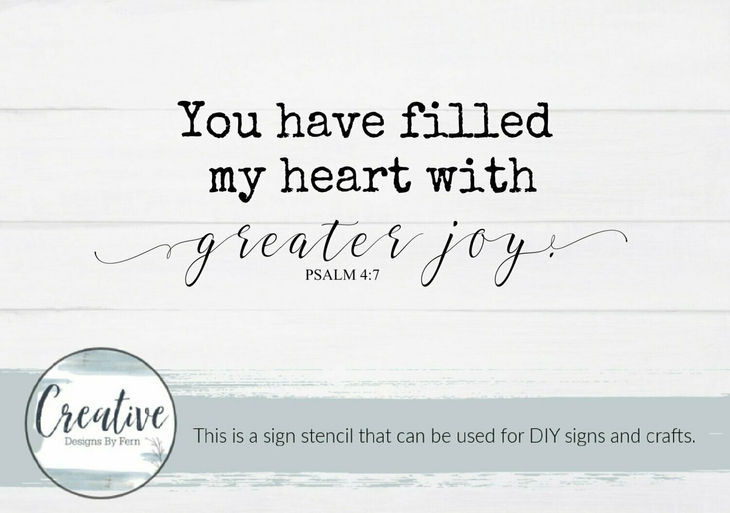You Have Filled My Heart With Great Joy Sign Stencil