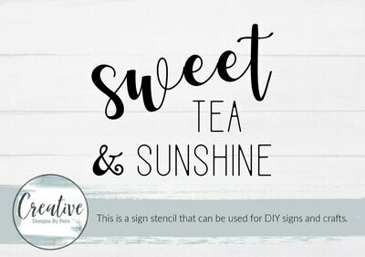 Sweet Tea And Sunshine Sign Stencil