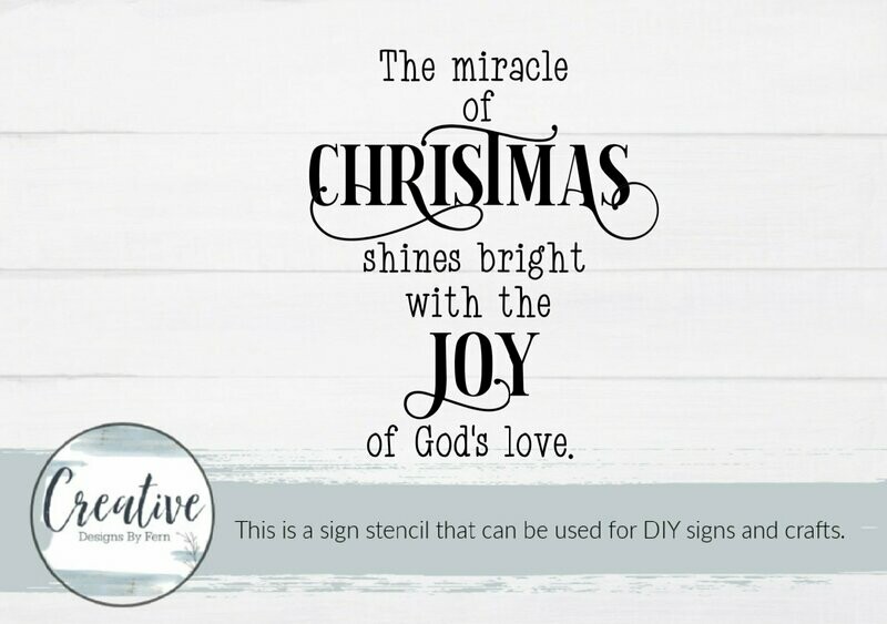 The Miracle Of Christmas Shines Bright With God's Love Sign Stencil