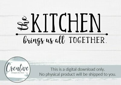 The Kitchen Brings Us All Together (Digital Download)