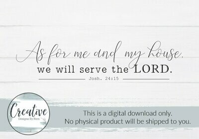 As for Me and My House We Will Serve the Lord (Digital Download)