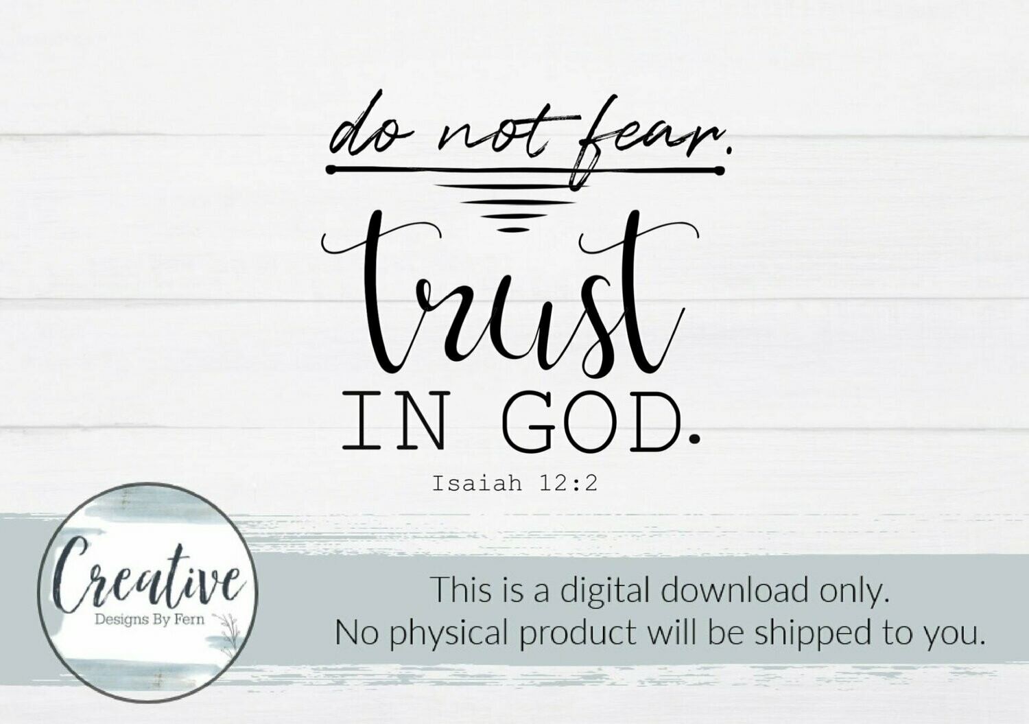 Do Not Fear Trust in God (SVG Digital Download)