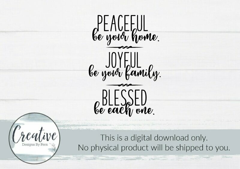 Peaceful Be Your Home (Digital Download)