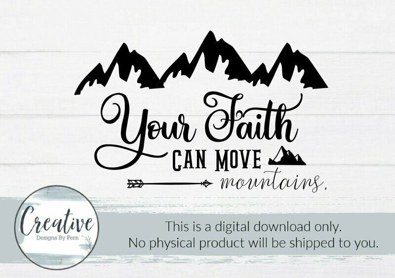 Your Faith Can Move Mountains (Digital Download)