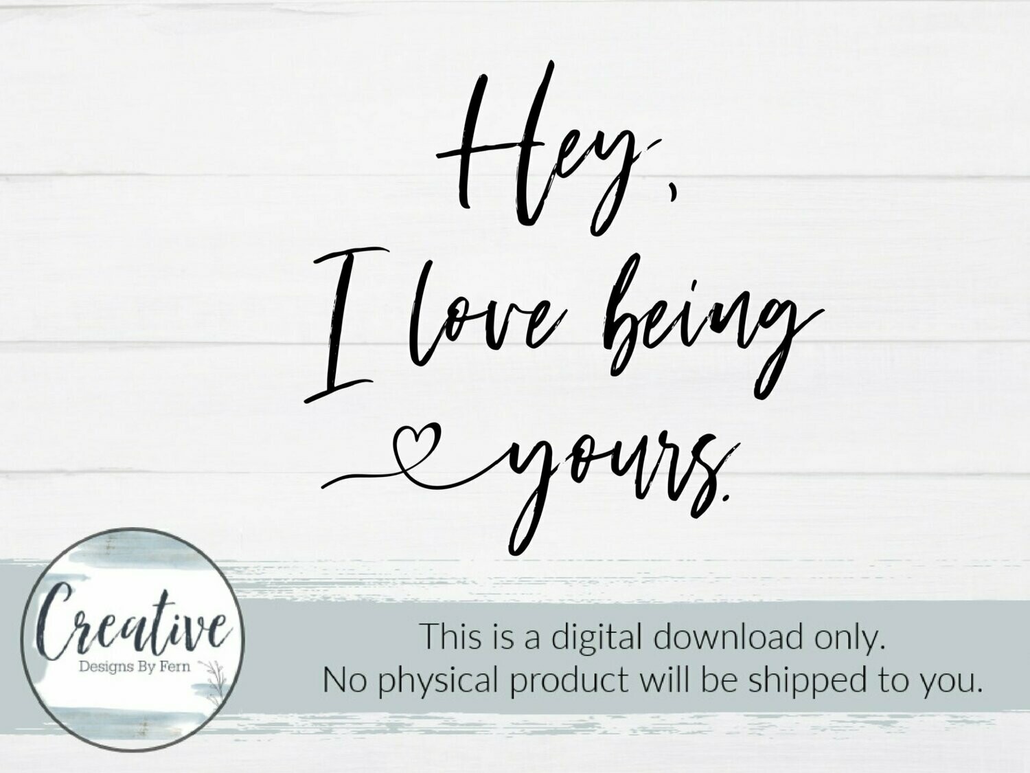 Hey I Love Being Yours (Digital Download)