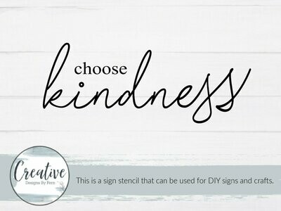 Choose Kindness and Clothe Yourself Bundle Sign Stencil