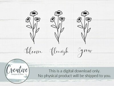 Bloom Flourish Grow (Digital Download)