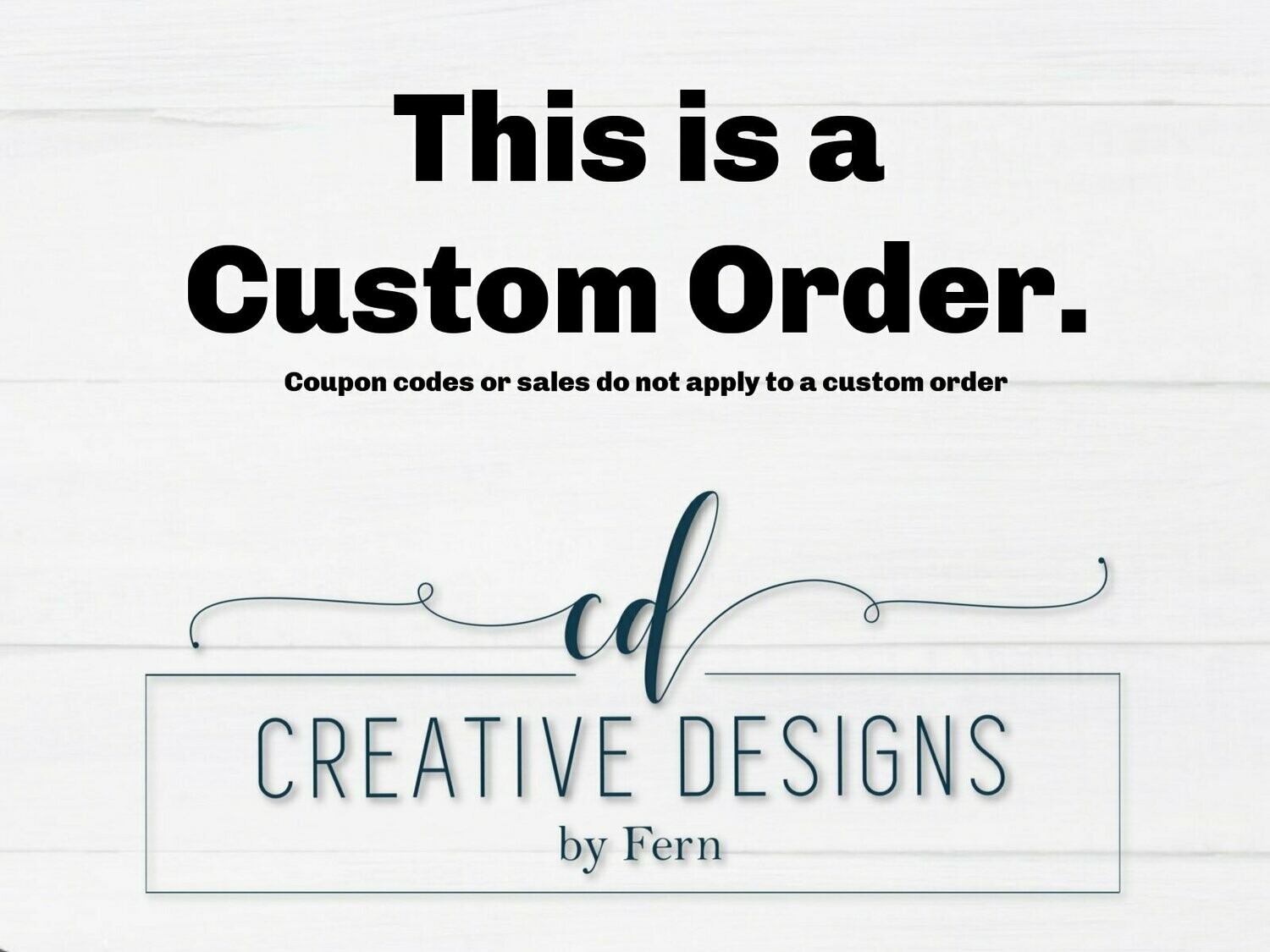 Custom Vinyl Order (customer designed)