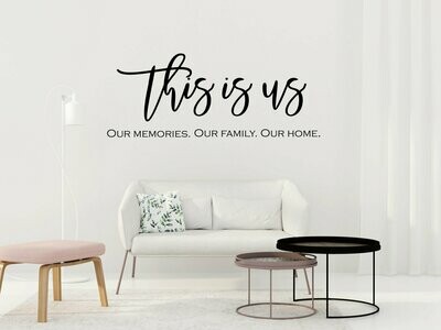 This Is Us Wall Decal
