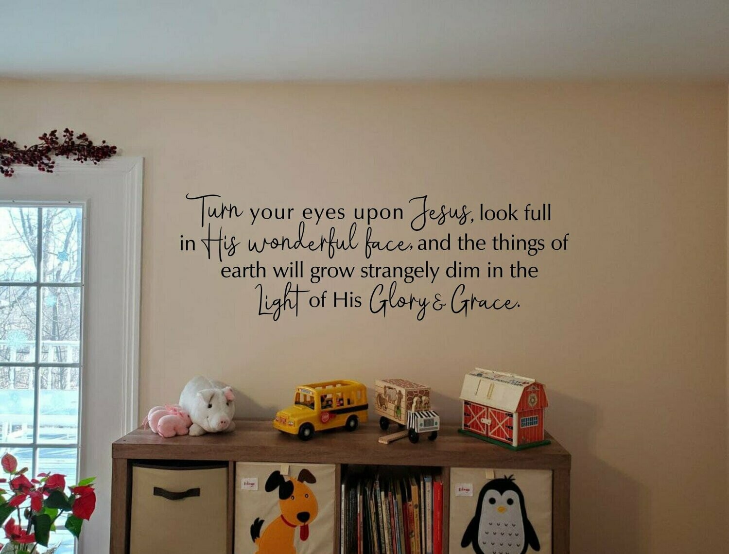 Turn Your Eyes Upon Jesus Vinyl Wall Decal, Size: 10" x 32"