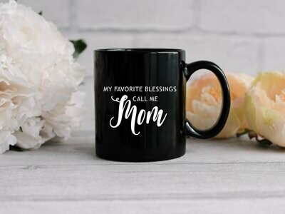 My Favorite Blessings Call Me Mom Mug